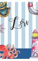 Lori: Nautical Ocean Note Book and Journal with Personal Name on the Cover. Perfect for Writing, Deep Thoughts, Creative Thinking, Work Planning, Business