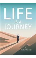 Life Is a Journey