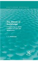 The Theory of Knowledge (Routledge Revivals)