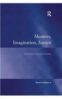 Memory, Imagination, Justice