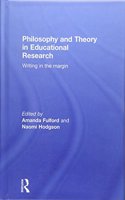 Philosophy and Theory in Educational Research