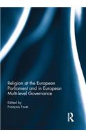 Religion at the European Parliament and in European multi-level governance