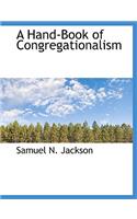A Hand-Book of Congregationalism