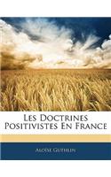 Les Doctrines Positivistes En France