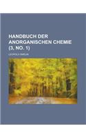 Handbuch Der Anorganischen Chemie (3, No. 1 ): (English)