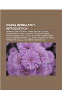 Osaka Geography Introduction: Hannan, Osaka, Kita-Ku, Osaka, Second Keihan Highway, Suita, Nagai Stadium, Toyonaka, Osaka, Kansai Science City(English)