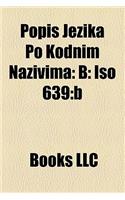 Popis Jezika Po Kodnim Nazivima: B: ISO 639: B(English)