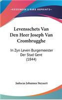 Levensschets Van Den Heer Joseph Van Crombrugghe