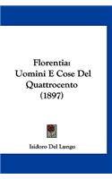Florentia: Uomini E Cose del Quattrocento (1897)