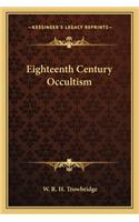 Eighteenth Century Occultism: (English)