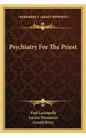 Psychiatry for the Priest