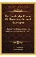 The Cambridge Course of Elementary Natural Philosophy