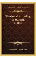 Gospel According to St. Mark (1915)