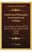 Intellectual Philosophy For Schools And Colleges