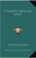 A Tramp's Sketches (1913)