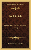 Truth In Tale