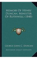 Memoir Of Henry Duncan, Minister Of Ruthwell (1848)