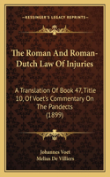 Roman And Roman-Dutch Law Of Injuries