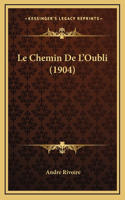 Le Chemin De L'Oubli (1904)