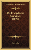 Die Evangelische Gemeinde (1891)