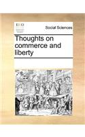 Thoughts on commerce and liberty