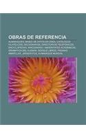 Obras de Referencia: Almanaques, Bases de Datos En Linea, Catalogos Filatelicos, Diccionarios, Directorios Telefonicos, Enciclopedias