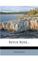 Revue Rose...: (French)