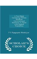 Text-Book Containing Fifteen Hundred Conversational Sentences in Tamil with English Translation - Scholar's Choice Edition