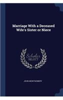 Marriage With a Deceased Wife's Sister or Niece