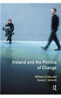 Ireland and the Politics of Change