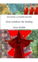 Zigomar La Femme Rousse Livre Troisieme My Darling