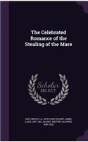 Celebrated Romance of the Stealing of the Mare