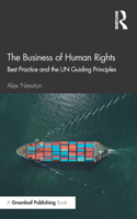 The Business of Human Rights: Best Practice and the UN Guiding Principles