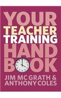 Your Teacher Training Handbook