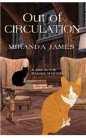 Out of Circulation: (Cat in the Stacks Mysteries)