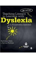 Teaching Literacy to Learners with Dyslexia