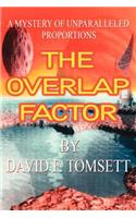 Overlap Factor: A Mystery of Unparalleled Proportions