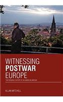 Witnessing Postwar Europe