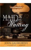Maid in Waiting
