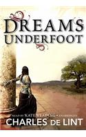 Dreams Underfoot