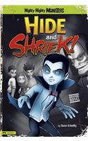 Hide and Shriek!