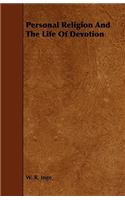 Personal Religion And The Life Of Devotion