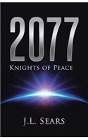 2077: Knights of Peace