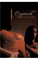 Exposed: A Real Life in Real Words(English)