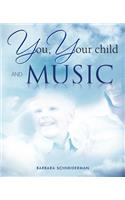 You, Your Child and Music