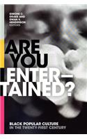 Are You Entertained?
