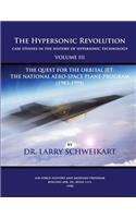 Hypersonic Revolution, Case Studies in the History of Hypersonic Technology