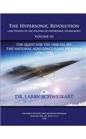 Hypersonic Revolution, Case Studies in the History of Hypersonic Technology