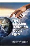 Mission Through God's Eyes