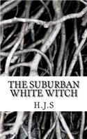 Suburban White Witch